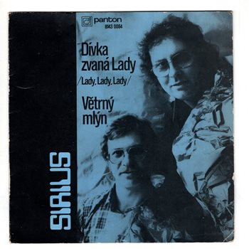 8143 0064 ... SIRIUS: Dívka zvaná Lady / Větrný mlýn (1984)