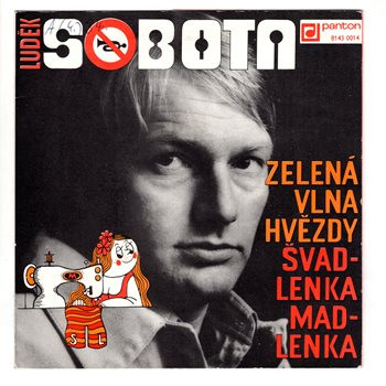 8143 0014 ... SOBOTA LUDĚK: Zelená vlna Hvězdy / Švadlenka Madlenka (1979)