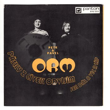 8143 0010 ... ORM: Pásky z cívek odvíjím / Jen dál a víc a líp (1979)