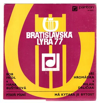 0633 ... FRÍDL, BUŠTÍKOVÁ & PLANETY: Píseň písní / HROMÁDKA & DRLIČIAK: Má kytara je bytost (1977)