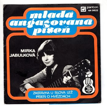 0622 ... JABULKOVÁ MIRKA: Zastávka u slova lež / Píseň o hvězdách (1977)