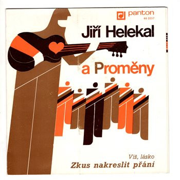 0557 ... HELEKAL JIŘÍ: Víš, lásko / Zkus nakreslit přání (1976)