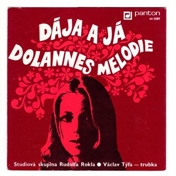 0589 ... ROKL RUDOLF (SKUPINA): Dája a já / Dolannes melodie (1976)