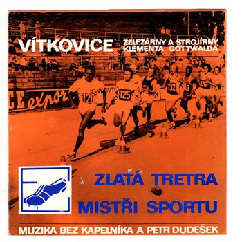 0585 ... MUZIKA BEZ KAPELNÍKA: Zlatá tretra / Mistři sportu (1976)