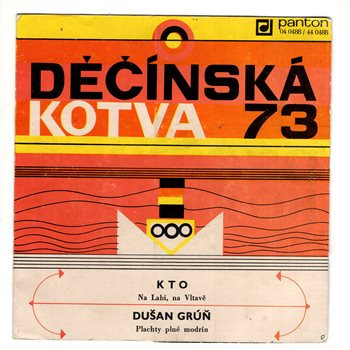 0488 ... KTO: Na Labi, na Vltavě / GRÚŇ DUŠAN: Plachty plné modrín (1973)