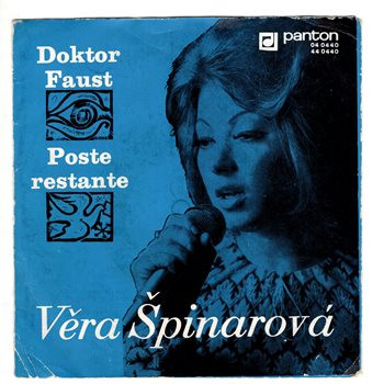 0440 ... ŠPINAROVÁ VĚRA: Doktor Faust / Poste restante (1972)