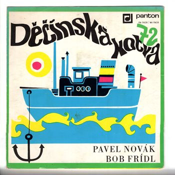 0416 ... NOVÁK PAVEL: Potoky jsou nítě / FRÍDL BOB: Jako obyčejně (1972)