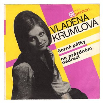 0323 ... KRUMLOVÁ VLADĚNA: Černé pátky / Na prázdném nádraží (1970)