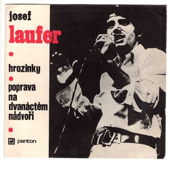 0128 ... LAUFER JOSEF: Hrozinky / Poprava na 12. nádvoří (1969)