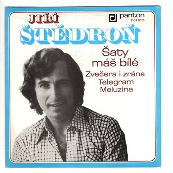 0026 ... ŠTĚDROŇ JIŘÍ: Šaty máš bílé (1979)