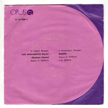 0368 ... KEROVÁ DARINA: Čas maškarných bálov / KEROVÁ & ŽBIRKA: Manon (1975)