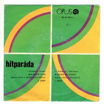0313 ... ULRYCHOVCI: Majster čas / Mnoho je ciest (1974)