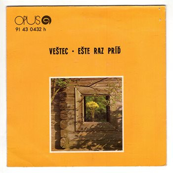 0432 ... ŠKULTÉTYOVÁ MARIKA: Veštec / Eště raz príď (1976)