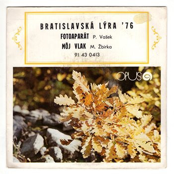 0413 ... VAŠEK PETER: Fotoaparát / ŽBIRKA MIRO: Vlak (1976)