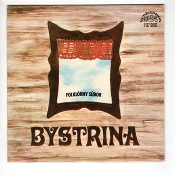 1137 9692 ... FOLKLÓR: Foklórny súbor Bystrina (1985)