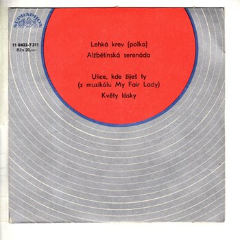 11 0422 ... RŮZNÍ: Lehká krev / Alžbětinská serenáda / Ulice, kde žiješ ty / Květy lásky (1990)
