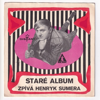 0041 ... SUMERA HENRYK: Staré album / Skleněný suvenýr / Starý Jim / Růžena (1970)