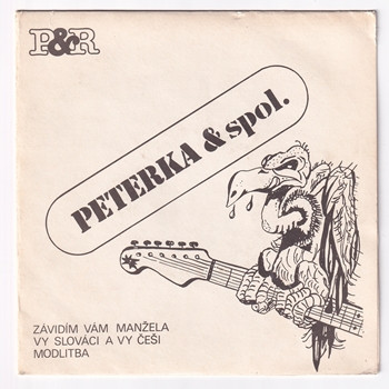 0003 ... PETERKA & SPOL.: Závidím vám manžela / Vy Slováci a vy Češi / Modlitba (1990)