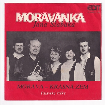 41 0002 ... MORAVANKA: Morava, krásná zem / Pálavské vršky (1990) 