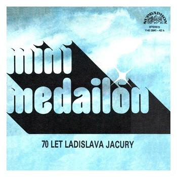 2842 ... MINI MEDAILON: 70 let Ladislava Jacury (1984) 2/2