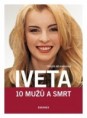 2014: Iveta - 10 mužů a smrt