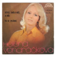 2216 ... VONDRÁČKOVÁ HELENA: Děvče, smůlu máš / je můj / To se zvládne (1978)