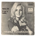 1150 ... VONDRÁČKOVÁ HELENA: Kulový král / Čí jsou to koníčky (1970)