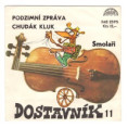 2595 ... SMOLAŘI: Podzimní zpráva / Chudák kluk (1982)