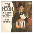 2299 ... KORN JIŘÍ: Žal se odkládá / Ten dům jen vítr zná (1979)