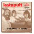 2246 ... KATAPULT: Katapult / Blues (1978)