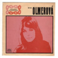 0871 ... OLMEROVÁ EVA: Georgia on my mind / You always hurt the one you love (1969)