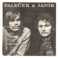 1668 ... PALEČEK & JANÍK: Úsměv / Hájovna (1974)