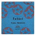 1677 ... FEŠÁCI: Pražce / Pět stromů (1974)