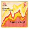 1166 ... COUNTRY BEAT JIŘÍHO BRABCE & KAHOVEC KAREL: Bídnej chlap / COUNTRY BEAT JIŘÍHO BRABCE: Můj vlak vysněnej (1971)
