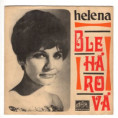 0820 ... BLEHÁROVÁ HELENA: Polož tu růži / Monsieur Dupont (1969)