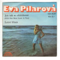 2549 ... PILAROVÁ EVA: Jen tak se ohlédnout / Letní blues (1981)