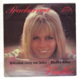 1689 ... PRACHAŘOVÁ VLAĎKA: Bělostné vozy mé lásky / Sladké dítko (1974)