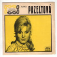 0872 ... PAZELTOVÁ HANA: Good bye / Já odjedu (1969)