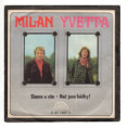 1607 ... SIMONOVÁ YVETTA & CHLADIL MILAN: Slunce a stín / Nač jsou hádky? (1973)