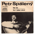 1128 ... SPÁLENÝ PETR: Bylo fajn / Sen o jednom ostrově (1971)
