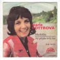 1613 ... ROTTROVÁ MARIE: Markétka / Až přijde tvůj čas (1974)