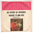 2221 ... SLOVÁČEK FELIX: Od svítání do soumraku / Protože tě mám rád (1978)