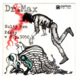 81 0381 ... DR. MAX: Nultý den / Párty v č.p. 3050 (1988)