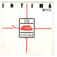 81 0359 ... INTIMA: Žár / Vyznání (1988)