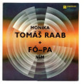 8143 0269 ... RAAB TOMÁŠ: Monika / Vím (1986)
