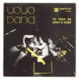 8143 0266 ... YO YO BAND: To teda ne / K zády k sobě (1986)