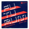 8143 0226 ... FUTURUM: Superměsto / Zóny lidí (1984)
