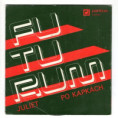 8143 0223 ... FUTURUM: Juliet / Po kapkách (1984)