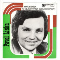 0499 ... LIŠKA PAVEL: Berliniána / Ty nejsi typ na dlouhou pouť (1973)