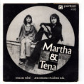 0495 ... MARTHA & TENA: Kolem páté / Jen housle pláčou dál (1973)